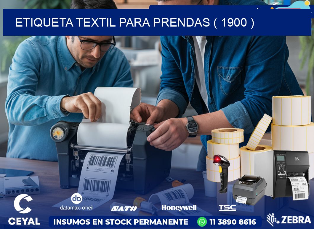 ETIQUETA TEXTIL PARA PRENDAS ( 1900 )