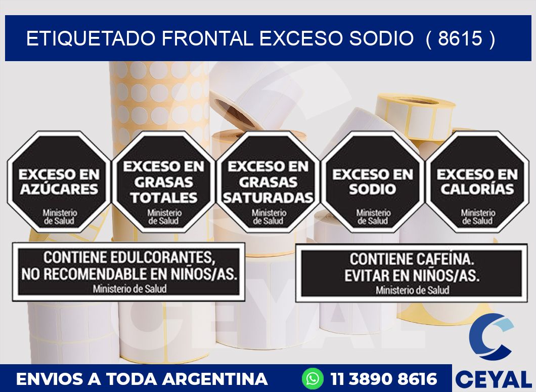 ETIQUETADO FRONTAL EXCESO SODIO ( 8615 )