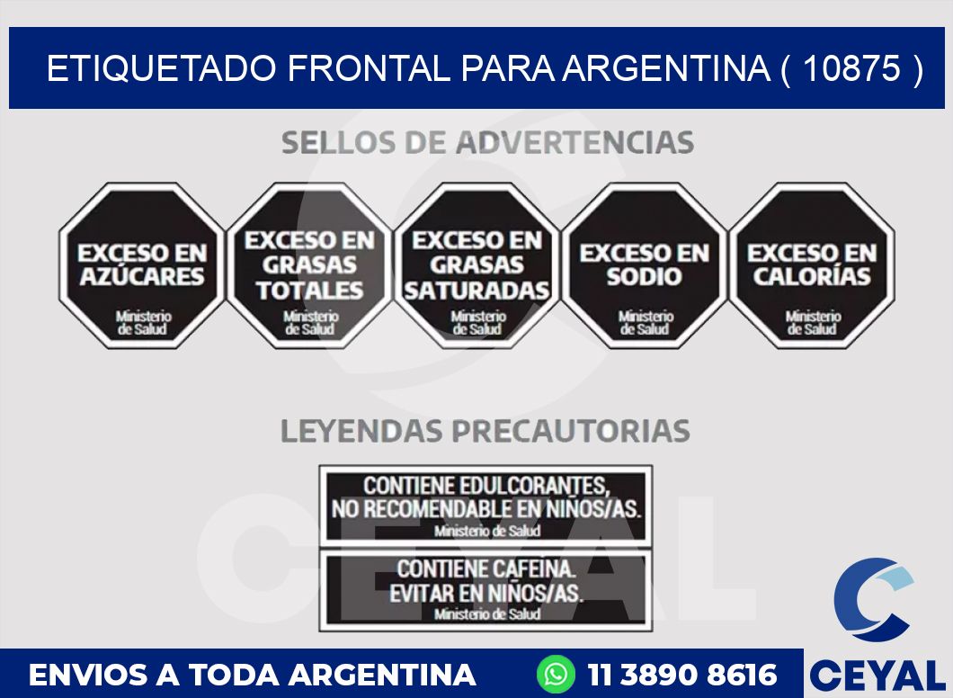 ETIQUETADO FRONTAL PARA ARGENTINA ( 10875 )