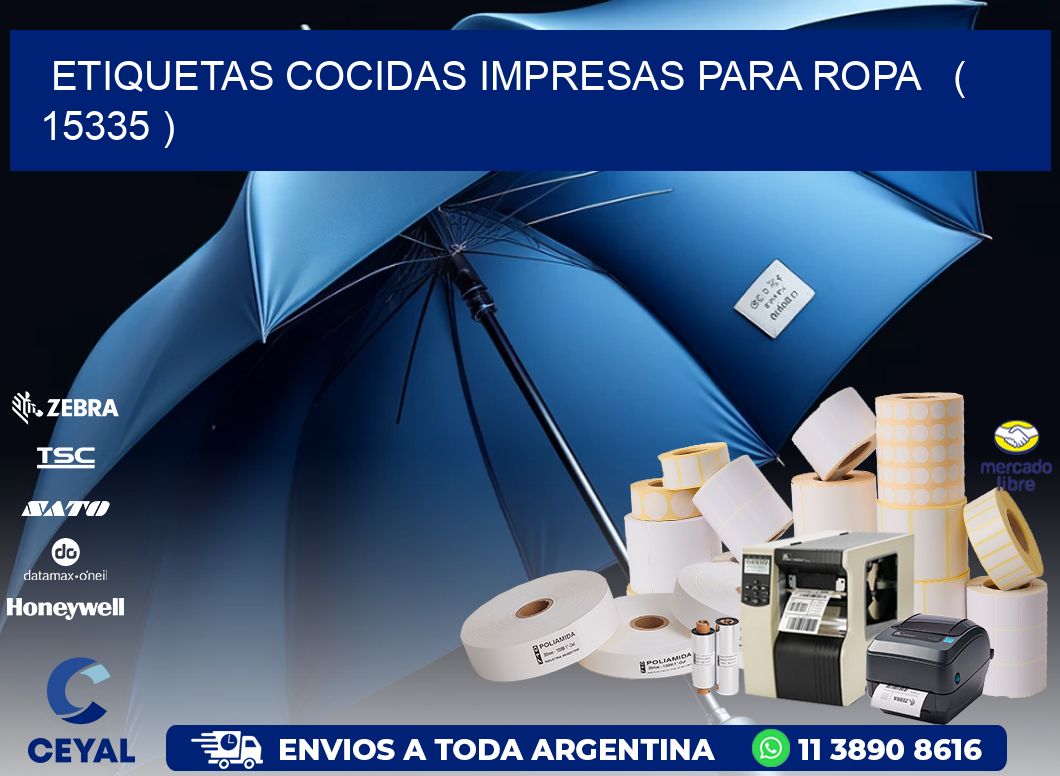 ETIQUETAS COCIDAS IMPRESAS PARA ROPA ( 15335 )