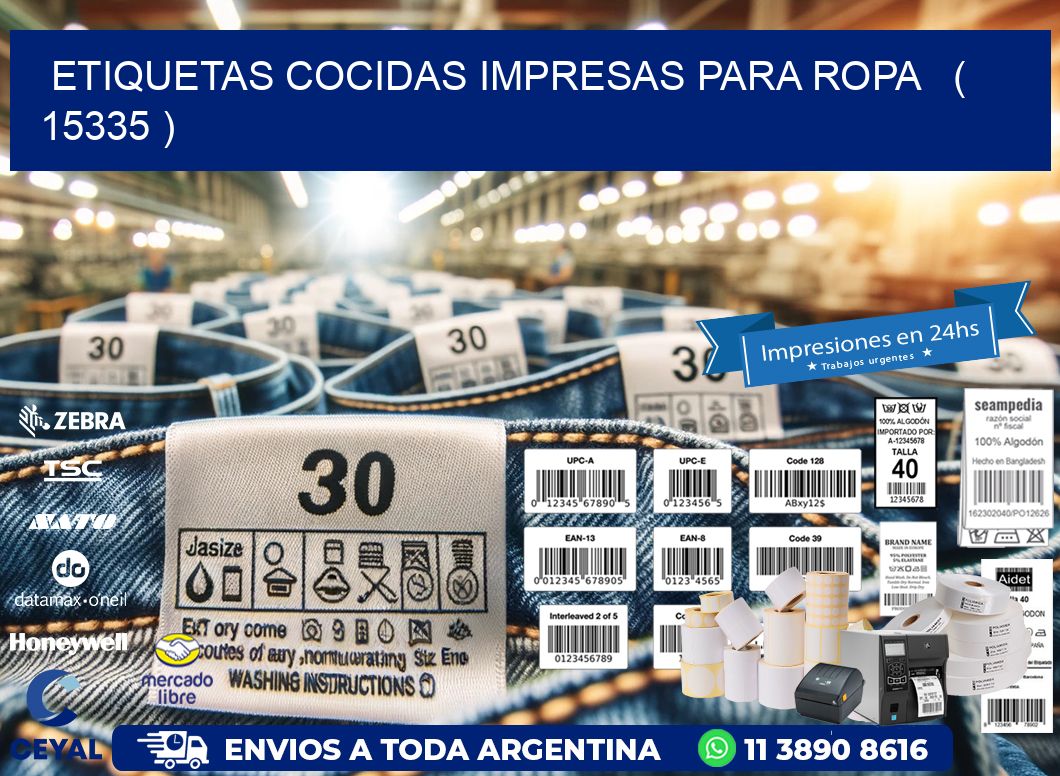 ETIQUETAS COCIDAS IMPRESAS PARA ROPA ( 15335 )
