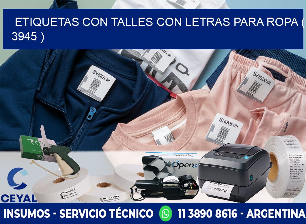 ETIQUETAS CON TALLES CON LETRAS PARA ROPA ( 3945 )
