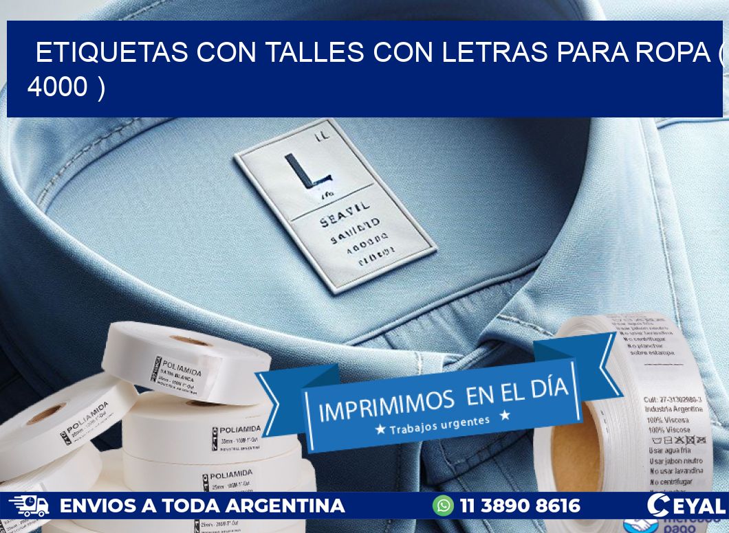 ETIQUETAS CON TALLES CON LETRAS PARA ROPA ( 4000 )