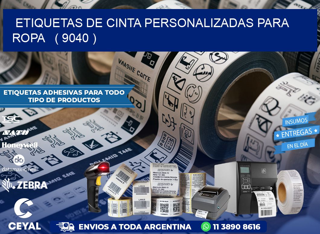 ETIQUETAS DE CINTA PERSONALIZADAS PARA ROPA   ( 9040 )