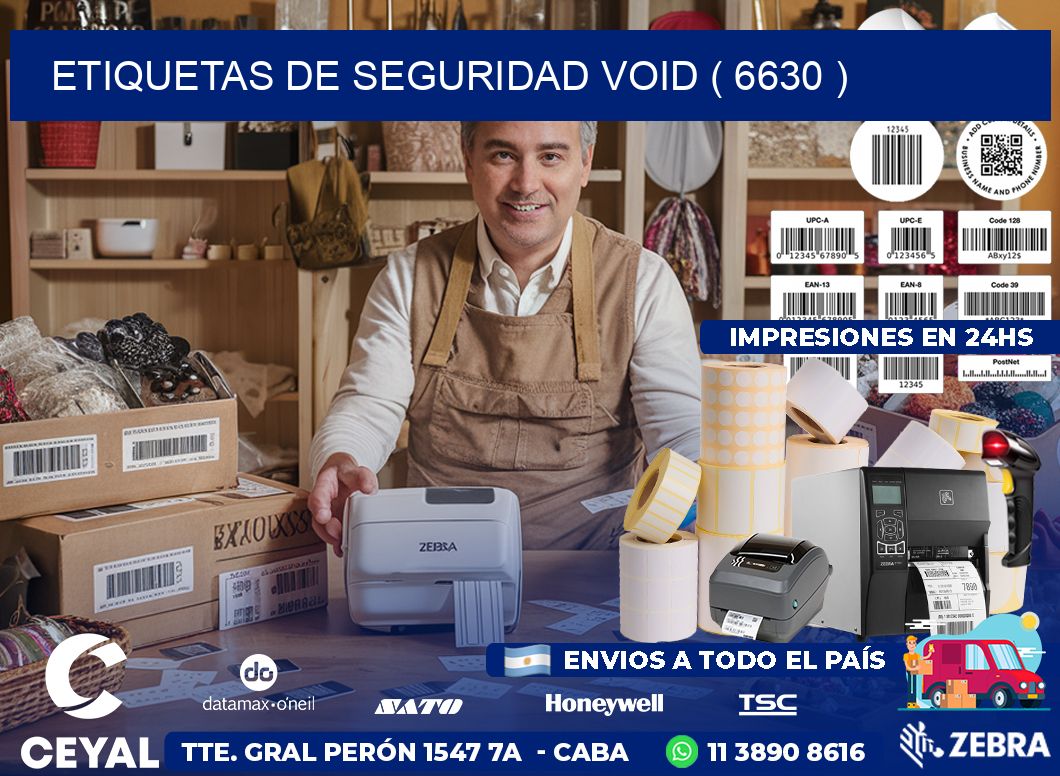 ETIQUETAS DE SEGURIDAD VOID ( 6630 )
