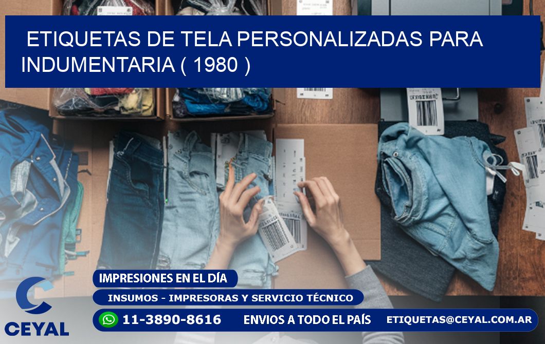 ETIQUETAS DE TELA PERSONALIZADAS PARA INDUMENTARIA ( 1980 )