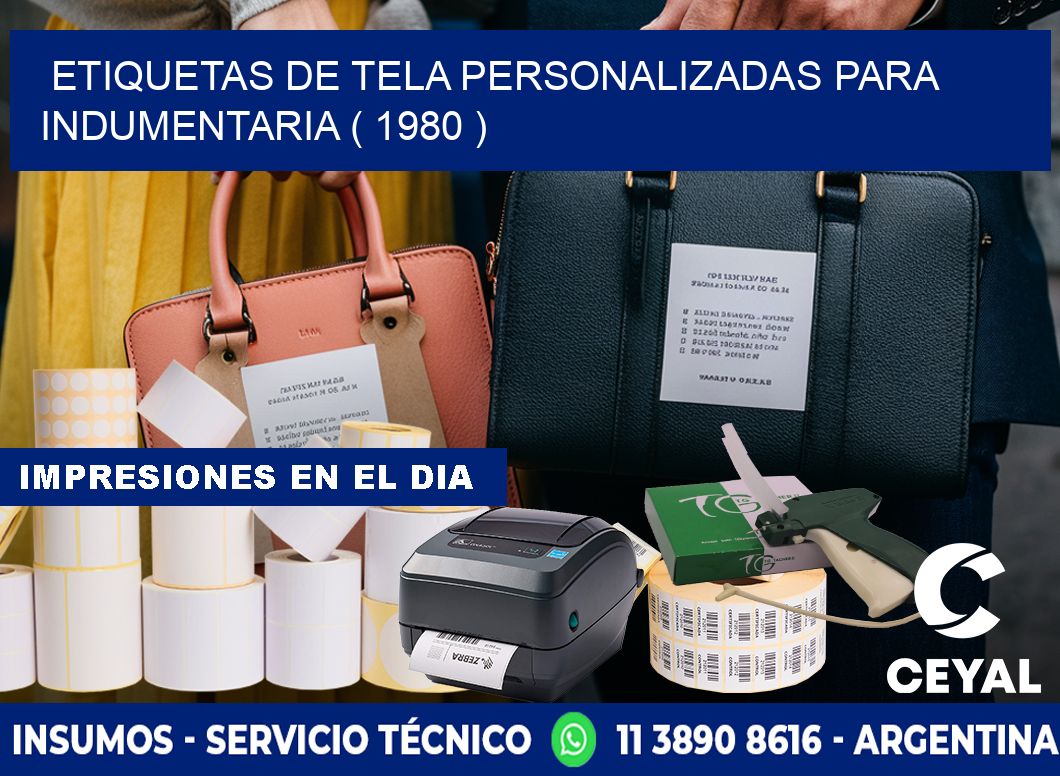 ETIQUETAS DE TELA PERSONALIZADAS PARA INDUMENTARIA ( 1980 )