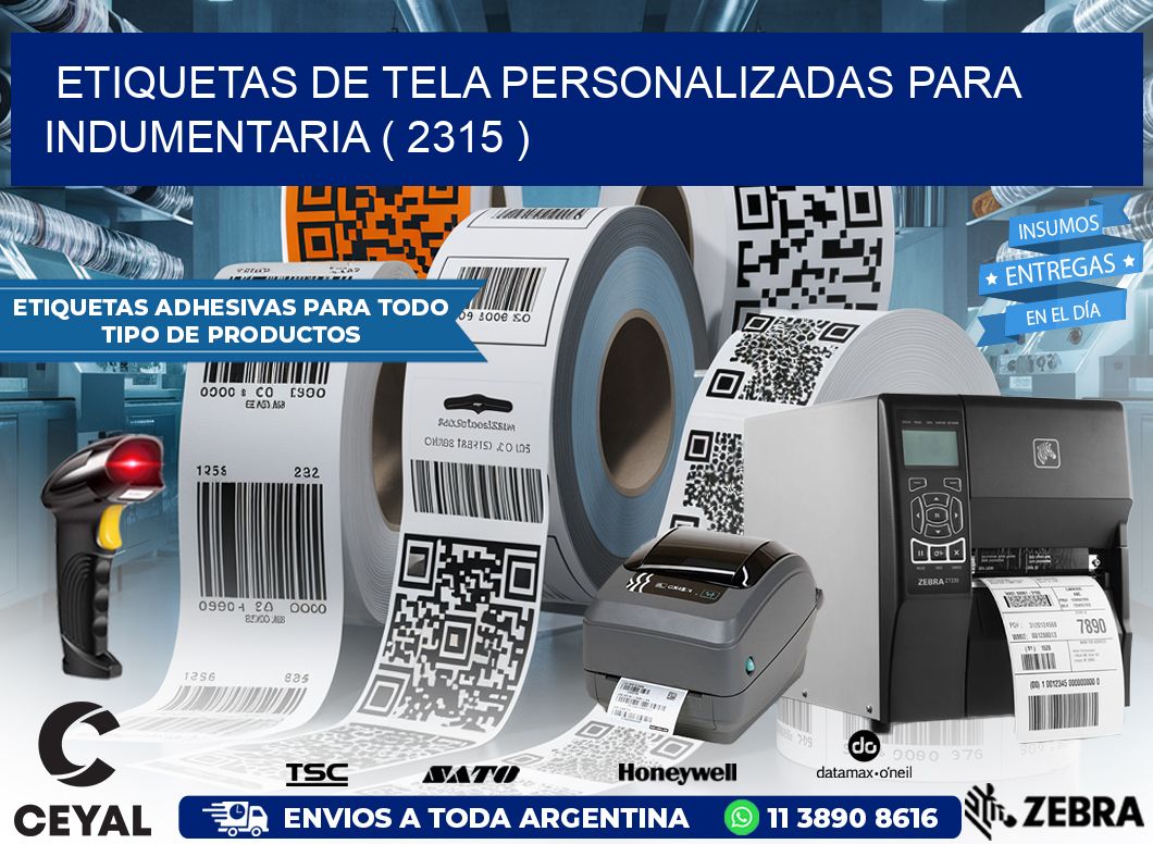 ETIQUETAS DE TELA PERSONALIZADAS PARA INDUMENTARIA ( 2315 )