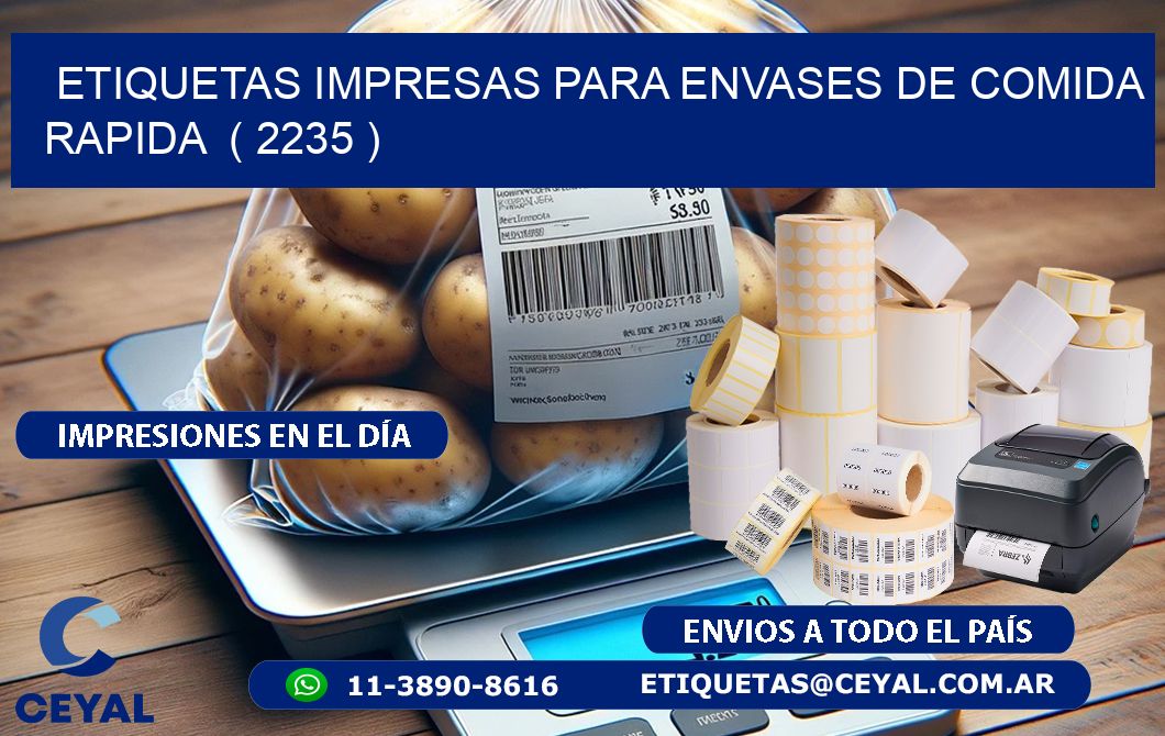 ETIQUETAS IMPRESAS PARA ENVASES DE COMIDA RAPIDA ( 2235 )