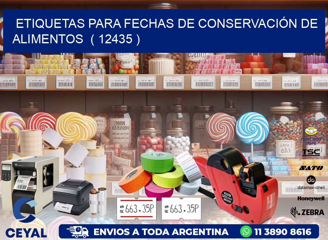 ETIQUETAS PARA FECHAS DE CONSERVACIÓN DE ALIMENTOS  ( 12435 )