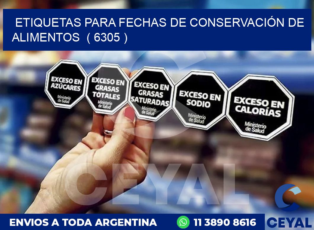 ETIQUETAS PARA FECHAS DE CONSERVACIÓN DE ALIMENTOS ( 6305 )