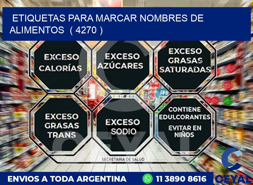 ETIQUETAS PARA MARCAR NOMBRES DE ALIMENTOS ( 4270 )