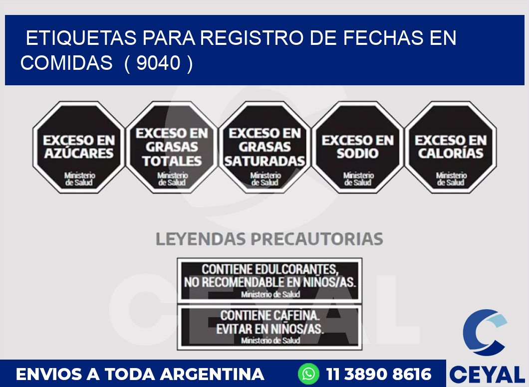 ETIQUETAS PARA REGISTRO DE FECHAS EN COMIDAS  ( 9040 )