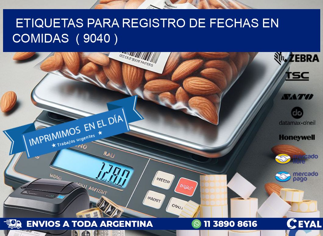ETIQUETAS PARA REGISTRO DE FECHAS EN COMIDAS  ( 9040 )