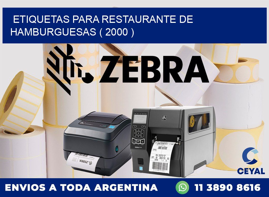 ETIQUETAS PARA RESTAURANTE DE HAMBURGUESAS ( 2000 )