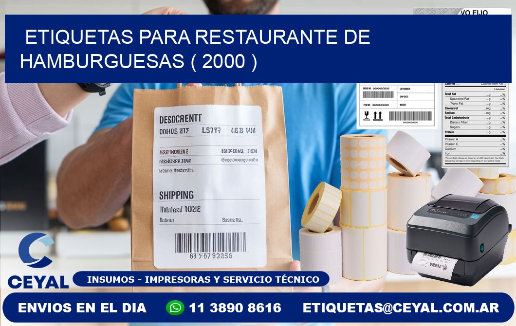 ETIQUETAS PARA RESTAURANTE DE HAMBURGUESAS ( 2000 )