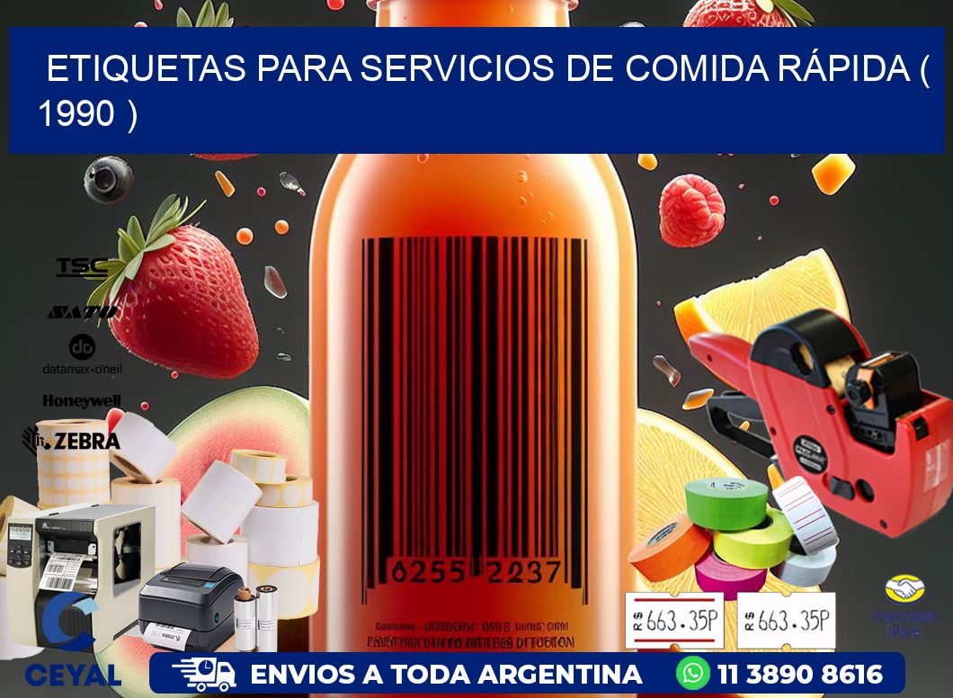 ETIQUETAS PARA SERVICIOS DE COMIDA RÁPIDA ( 1990 )