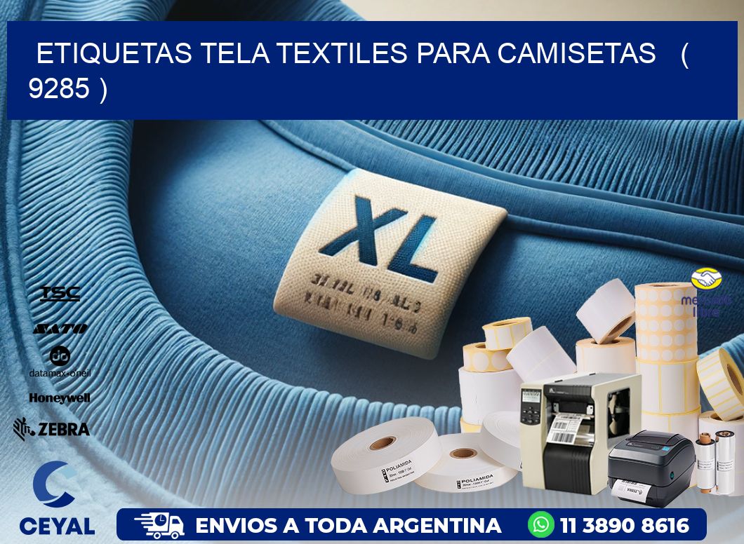 ETIQUETAS TELA TEXTILES PARA CAMISETAS ( 9285 )