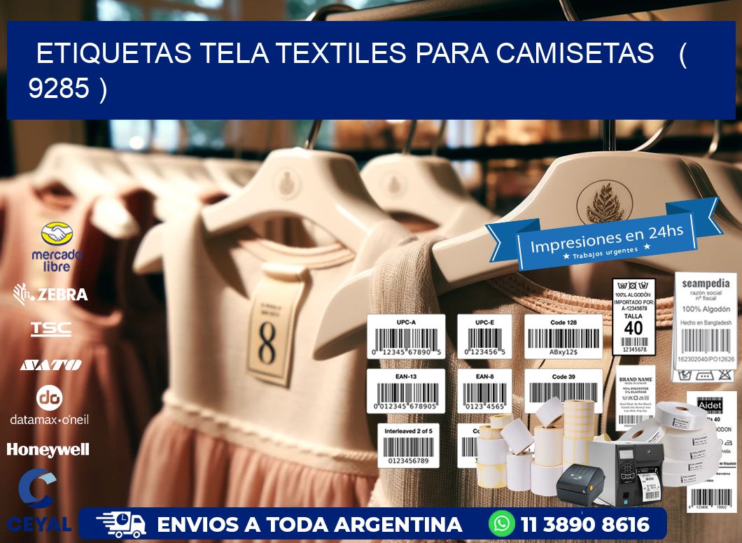 ETIQUETAS TELA TEXTILES PARA CAMISETAS ( 9285 )