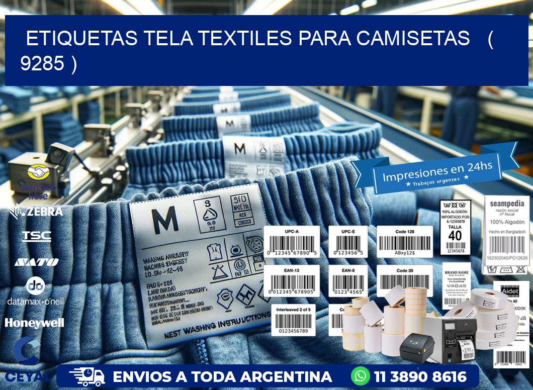 ETIQUETAS TELA TEXTILES PARA CAMISETAS ( 9285 )