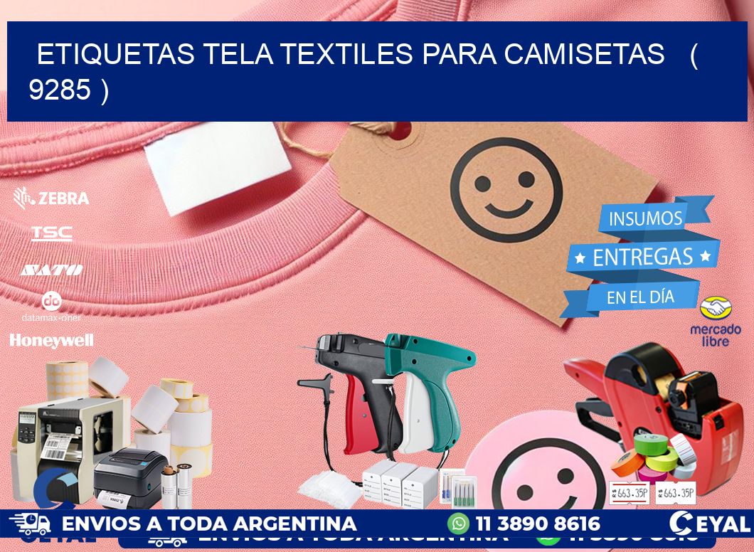 ETIQUETAS TELA TEXTILES PARA CAMISETAS ( 9285 )