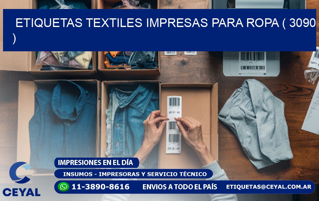 ETIQUETAS TEXTILES IMPRESAS PARA ROPA ( 3090 )