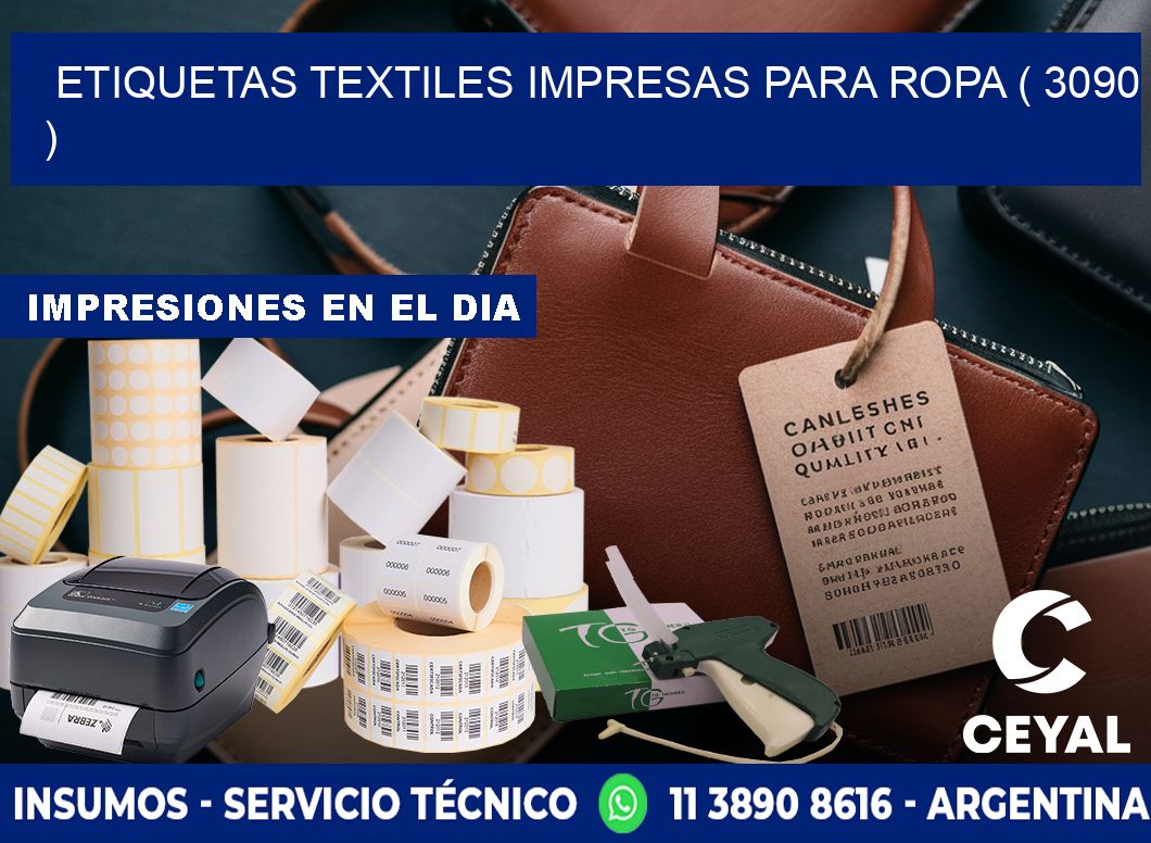 ETIQUETAS TEXTILES IMPRESAS PARA ROPA ( 3090 )