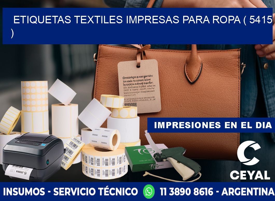 ETIQUETAS TEXTILES IMPRESAS PARA ROPA ( 5415 )