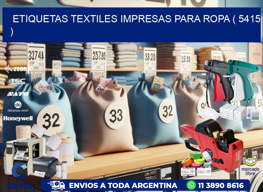 ETIQUETAS TEXTILES IMPRESAS PARA ROPA ( 5415 )