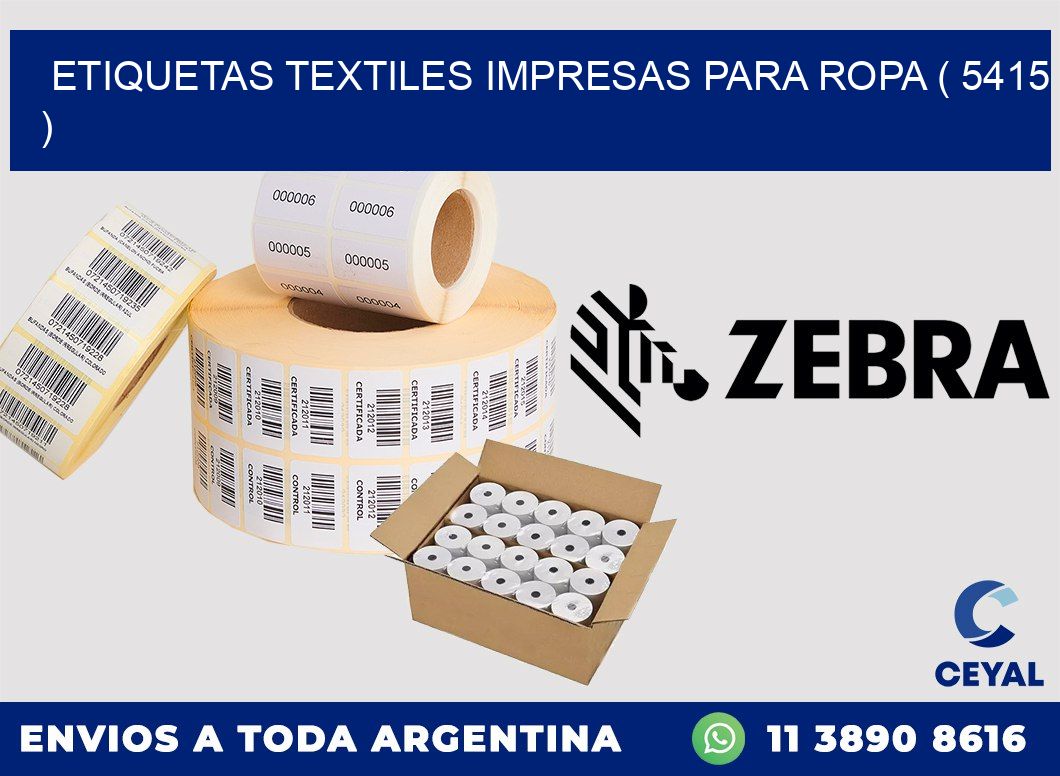 ETIQUETAS TEXTILES IMPRESAS PARA ROPA ( 5415 )