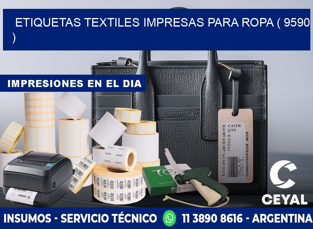 ETIQUETAS TEXTILES IMPRESAS PARA ROPA ( 9590 )