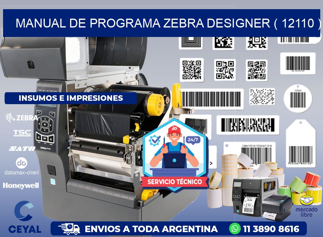 MANUAL DE PROGRAMA ZEBRA DESIGNER ( 12110 )