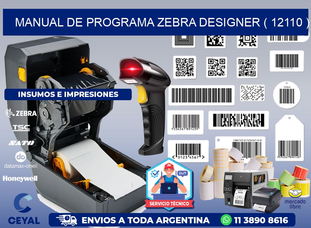 MANUAL DE PROGRAMA ZEBRA DESIGNER ( 12110 )