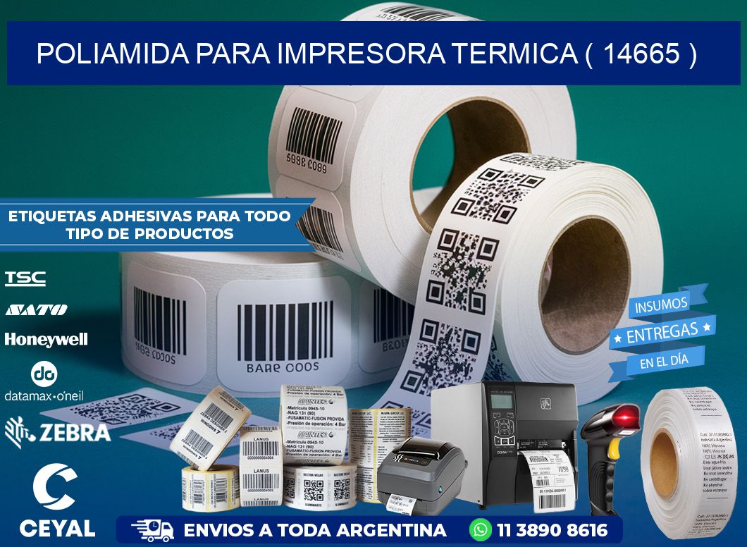 POLIAMIDA PARA IMPRESORA TERMICA ( 14665 )