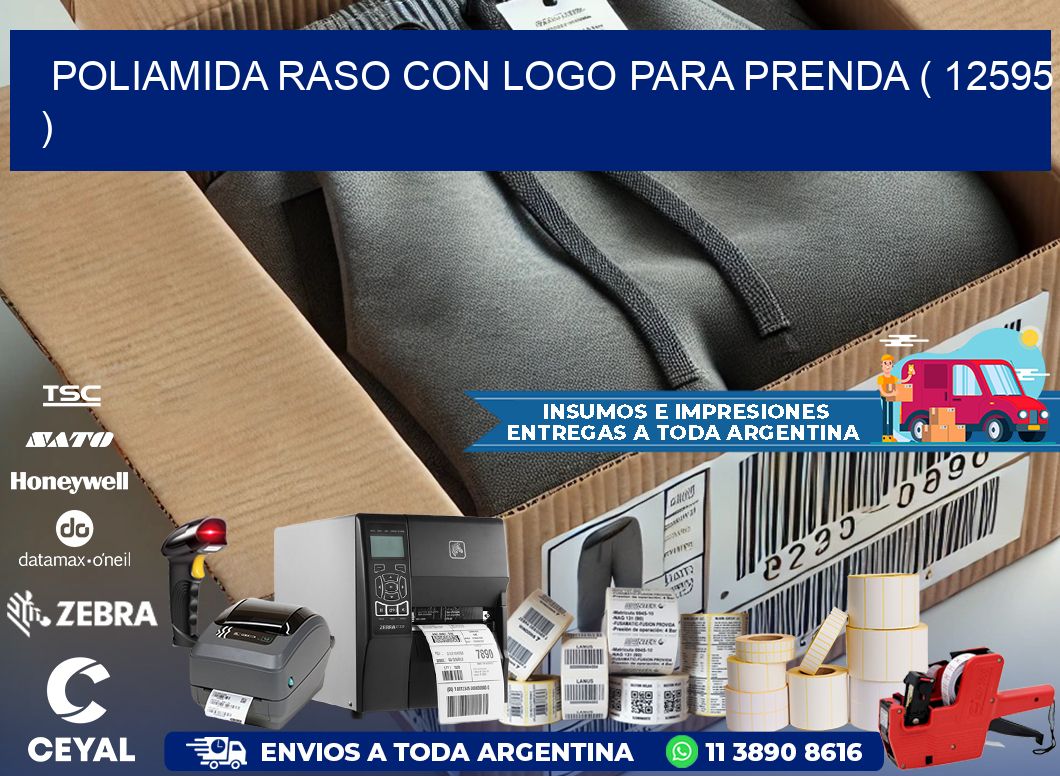 POLIAMIDA RASO CON LOGO PARA PRENDA ( 12595 )