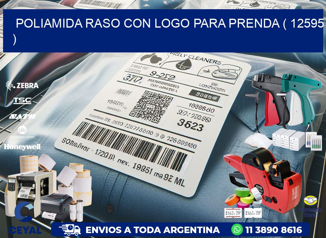 POLIAMIDA RASO CON LOGO PARA PRENDA ( 12595 )