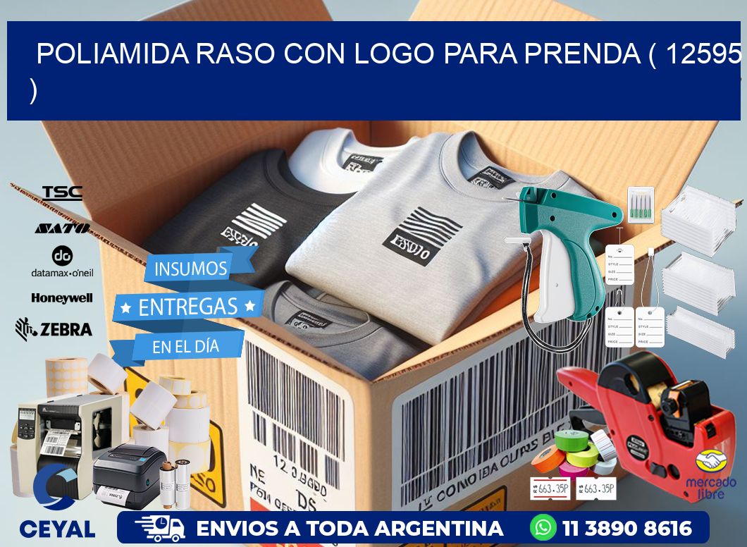 POLIAMIDA RASO CON LOGO PARA PRENDA ( 12595 )