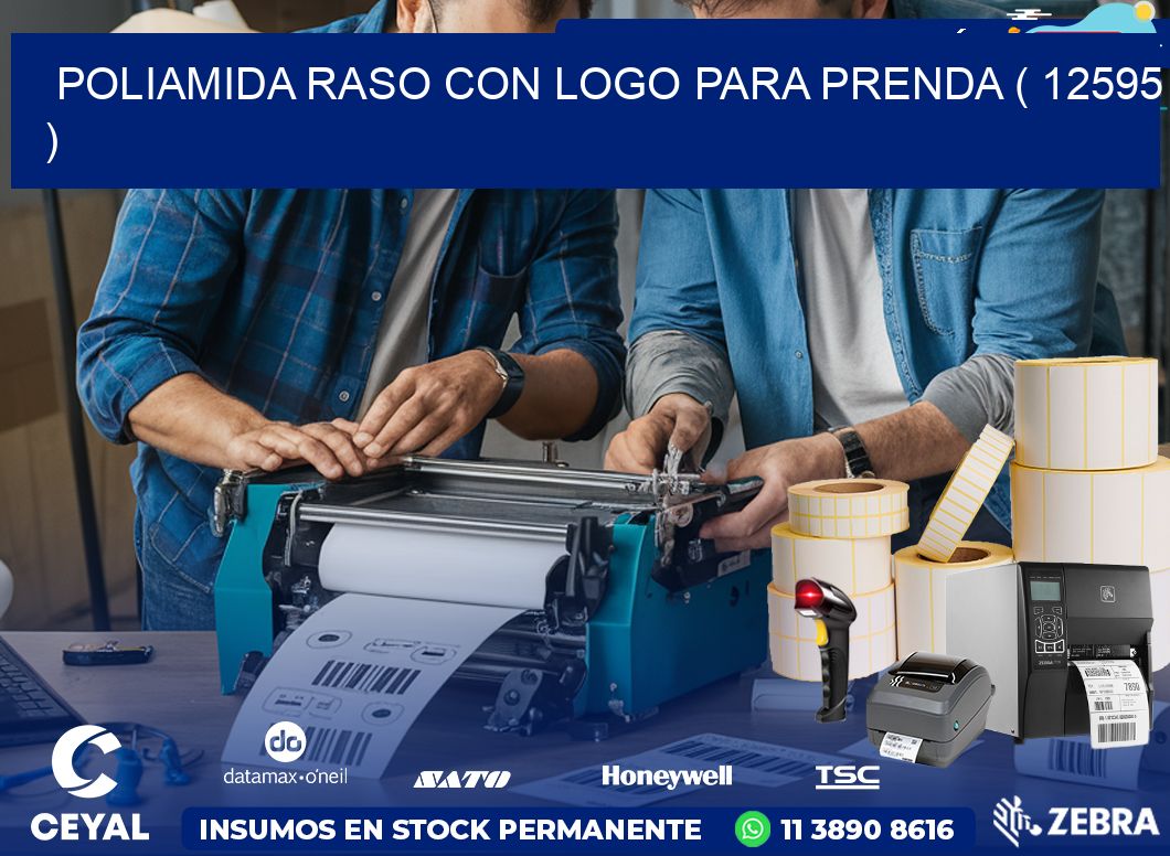 POLIAMIDA RASO CON LOGO PARA PRENDA ( 12595 )