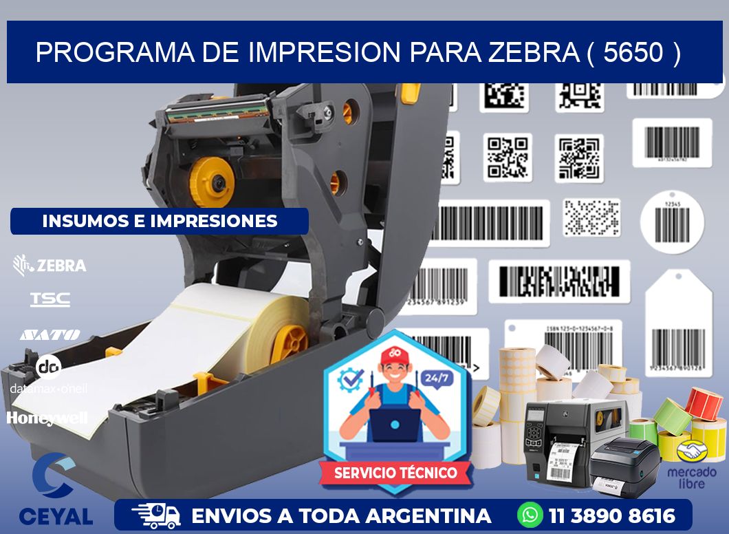 PROGRAMA DE IMPRESION PARA ZEBRA ( 5650 )