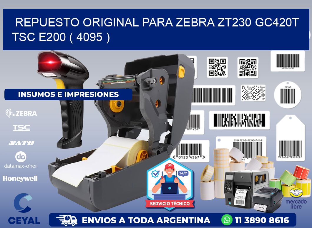REPUESTO ORIGINAL PARA ZEBRA ZT230 GC420T TSC E200 ( 4095 )