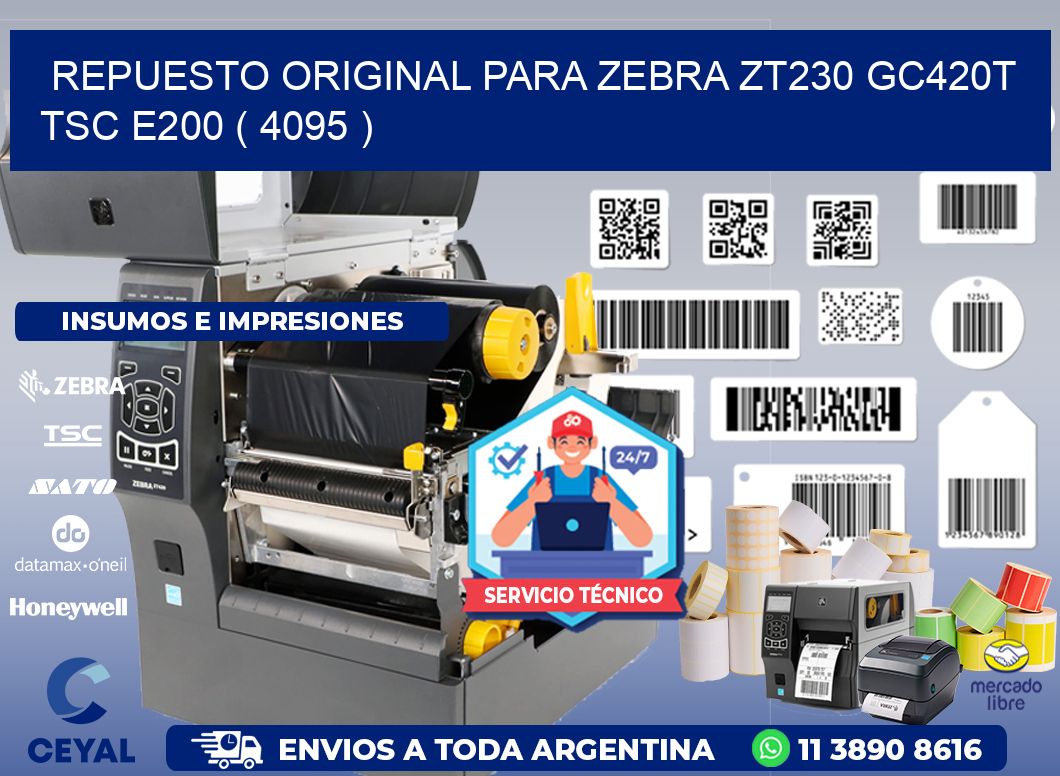 REPUESTO ORIGINAL PARA ZEBRA ZT230 GC420T TSC E200 ( 4095 )
