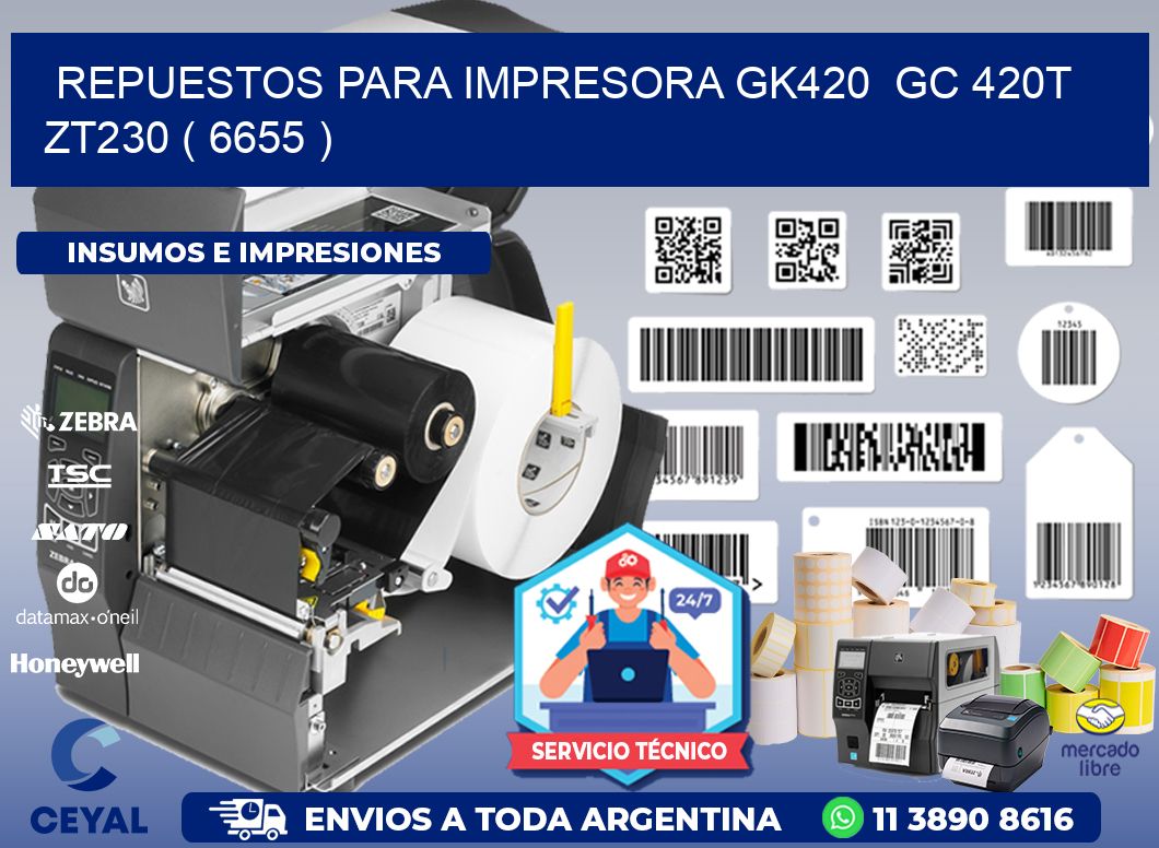 REPUESTOS PARA IMPRESORA GK420 GC 420T ZT230 ( 6655 )