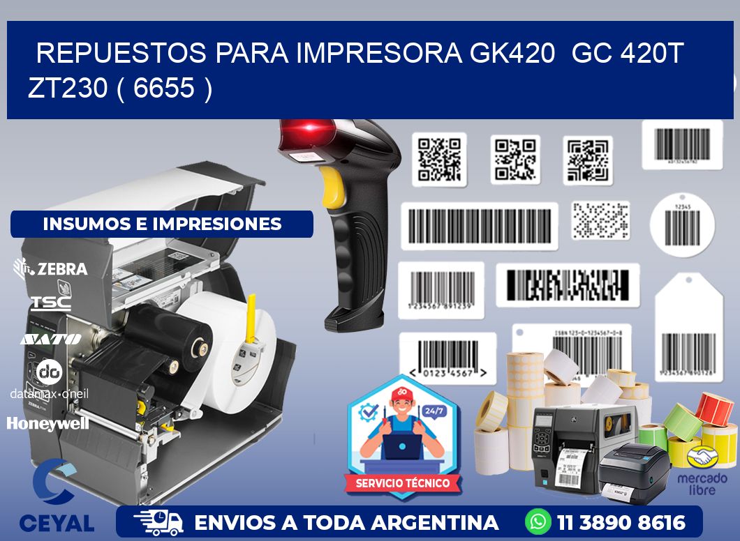 REPUESTOS PARA IMPRESORA GK420 GC 420T ZT230 ( 6655 )