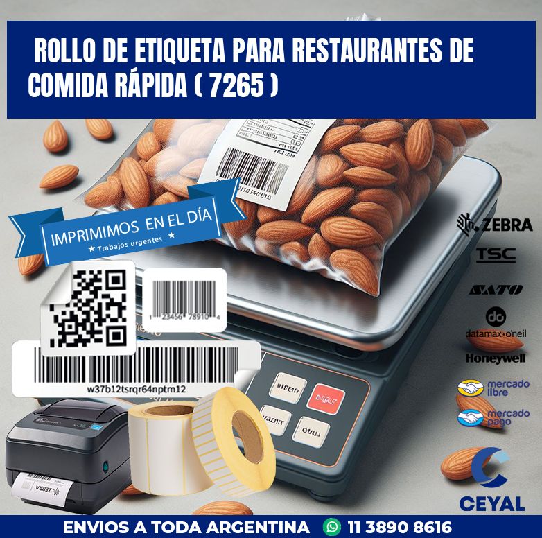 ROLLO DE ETIQUETA PARA RESTAURANTES DE COMIDA RÁPIDA ( 7265 )