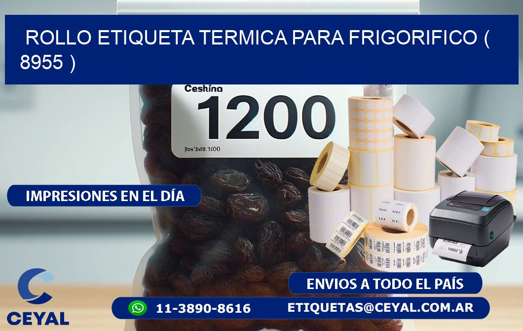 ROLLO ETIQUETA TERMICA PARA FRIGORIFICO ( 8955 )
