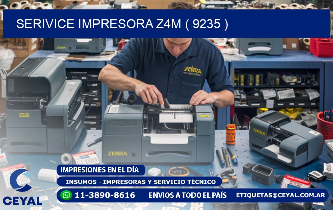 SERIVICE IMPRESORA Z4M ( 9235 )