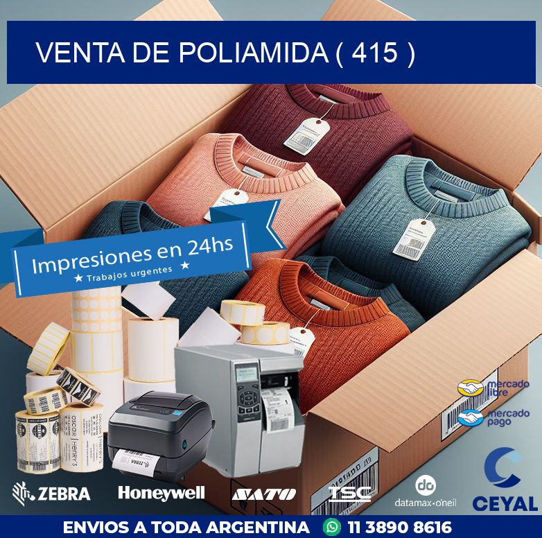 VENTA DE POLIAMIDA ( 415 )