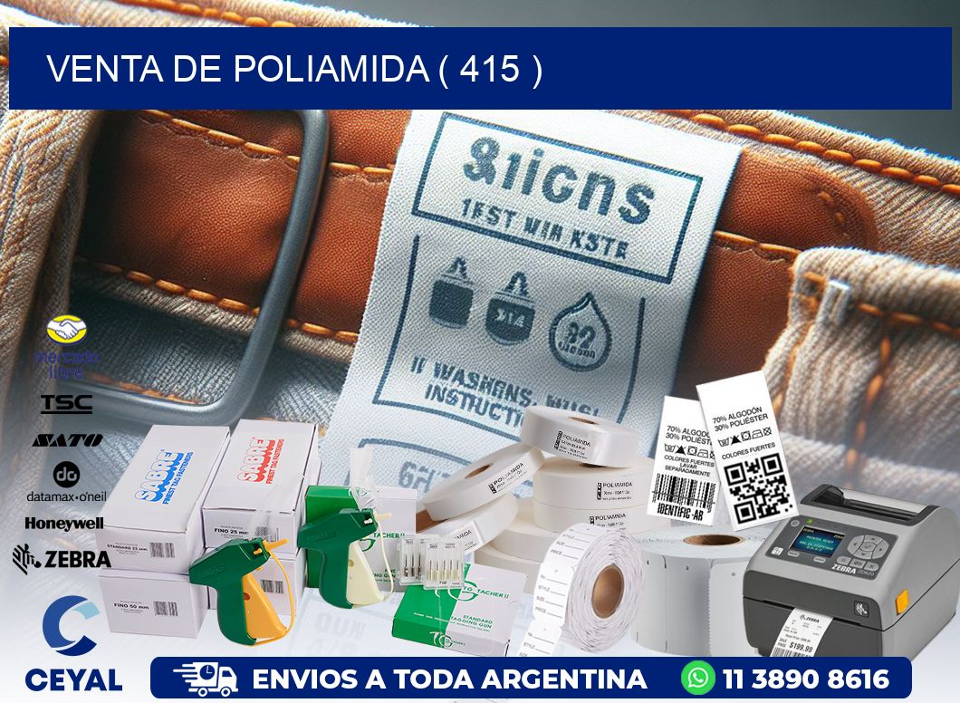 VENTA DE POLIAMIDA ( 415 )