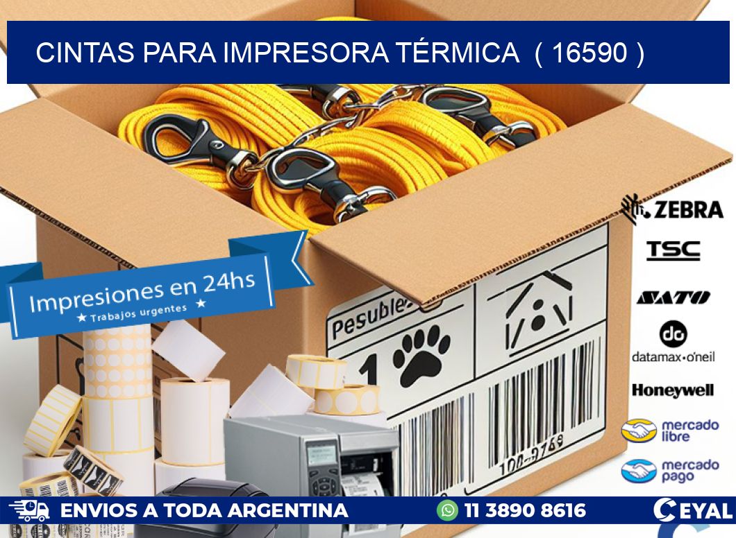 CINTAS PARA IMPRESORA TÉRMICA ( 16590 )