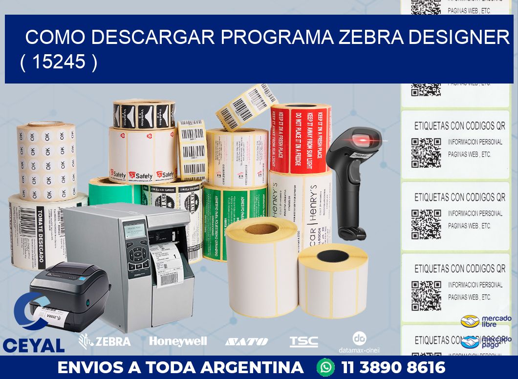 COMO DESCARGAR PROGRAMA ZEBRA DESIGNER ( 15245 )